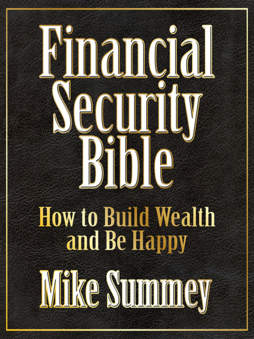 Title details for The Financial Security Bible by Mike Summey - Available